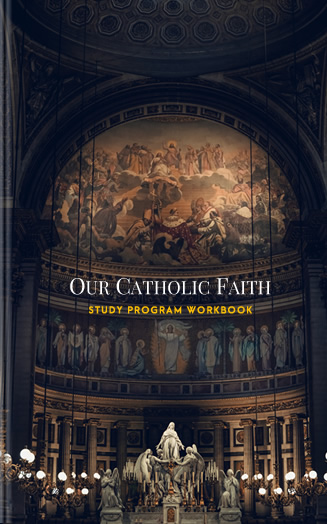 Our Catholic Faith Workbook